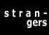 strangers